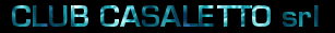CLUB CASALETTO SRL